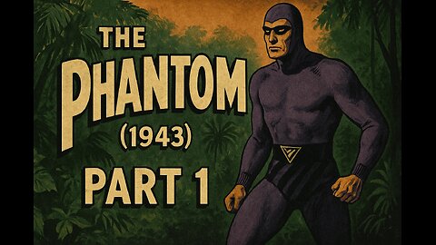 The Phantom (1943) – Part 1 | Jungle Adventure Serial | Public Domain Classic