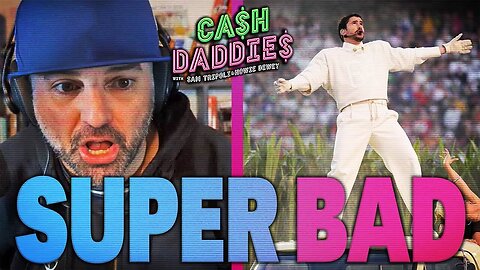 Cash Daddies #254: How Super Was The Super Bowl (2/9/26)