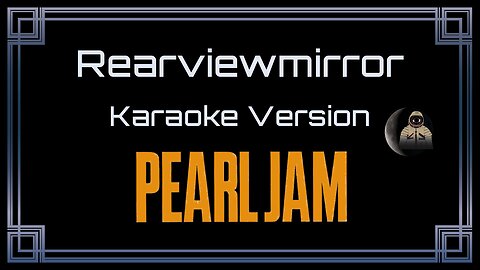 Pearl Jam - Rearviewmirror (CC)