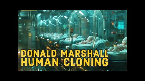 Donald Marshall Exposes The Cloning Center