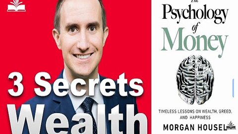 The Psychology of Money: 3 Secrets the Rich Won’t Tell You | English Audiobook