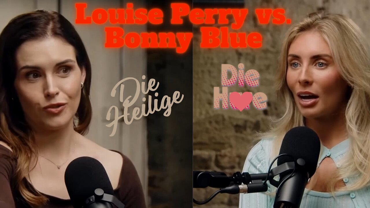 Louise Perry vs. Bonny Blue: das Duell der Giganten, Superheilig gegen Supergeilig
