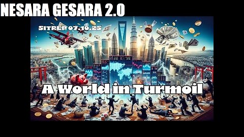 MONKEY WERX - A World in Turmoil - SITREP 07.10.25. NESARA GESARA 2.0