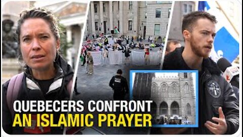 Montreal Protesters face off against Islamic public prayer