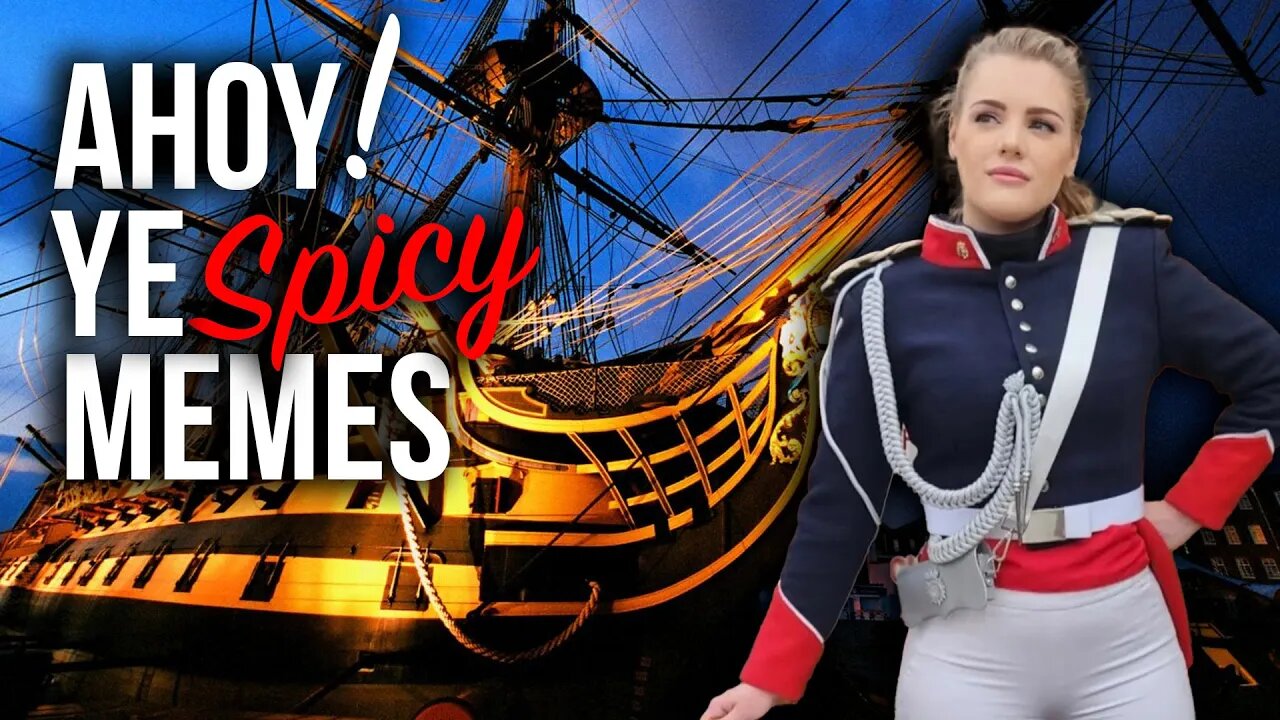 AHOY! YE SPICY MEMES!