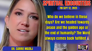 SPIRITUAL ENCOUNTERS: S2: EP 5: DR. CARRIE MADEJ