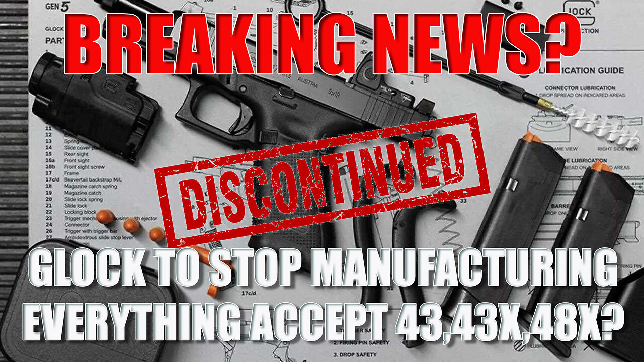 BREAKING: Glock Discontinues Most Models — Only 43, 43X & 48 Remain | New V Series Coming!