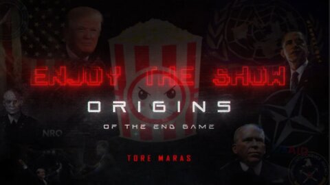 The Origins Of The End Game (2025 ToreSays): Enjoy The Show- Documentary/Movie