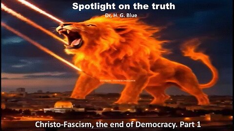 Christo-Fascism, the end of Democracy. Part 1