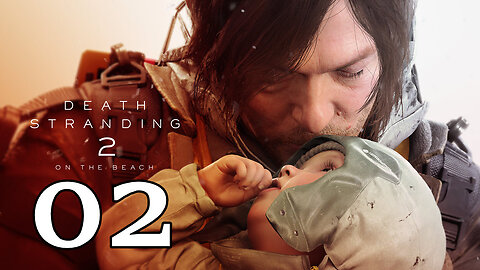Death Stranding 2 - On The Beach - [Part 02]- Deliver Chiral Network Gateway to C1