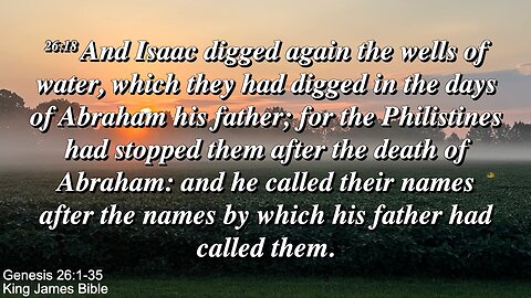 Sunday Morning, August 31st - And Isaac digged