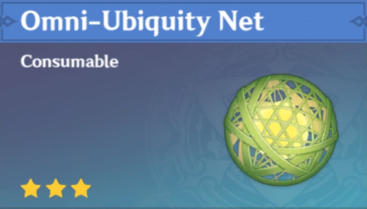 Omni-Ubiquity Net - Genshin Impact