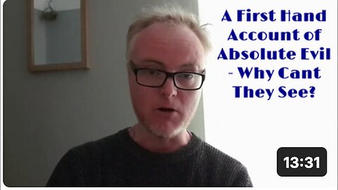 "Absolute Evil: A First-Hand Account and the Mystery of Its Unseen Existence"