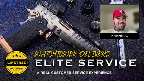 This Fix Blew Frank Away - WATCHTOWER Gives Elite Customer Service!