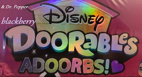 Disney Doorables Adoorbs Series 1 and Dr Pepper Blackberry