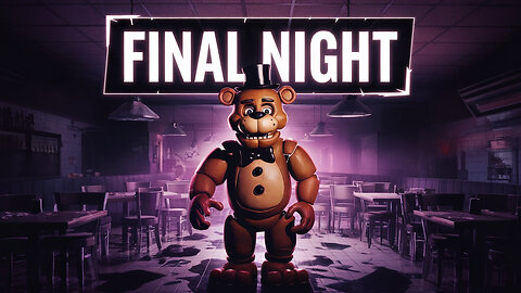 The Tragic Final Night of Five Nights at Freddy's