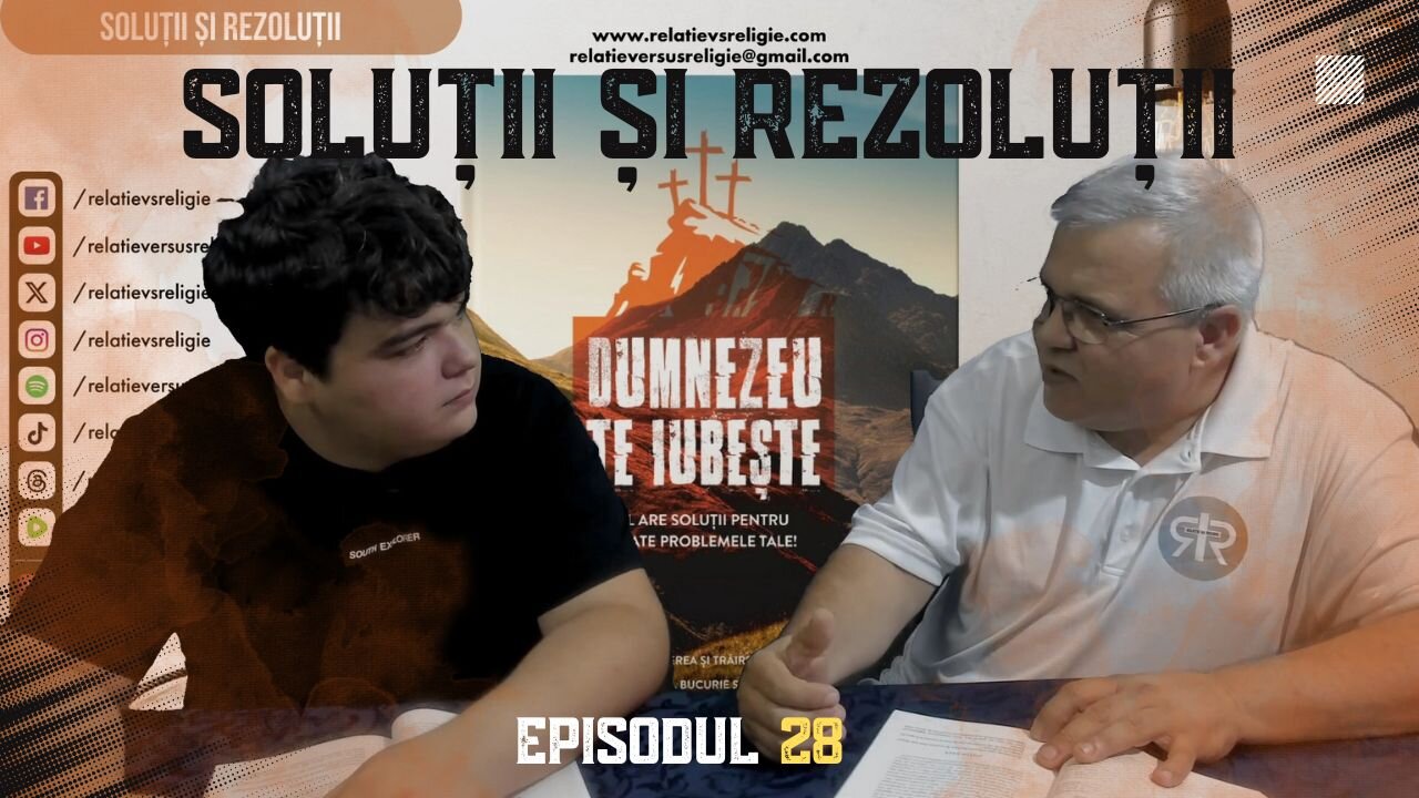 SOLUȚII ȘI REZOLUȚII | EP 28 | UN PODCAST DE FAMILIE