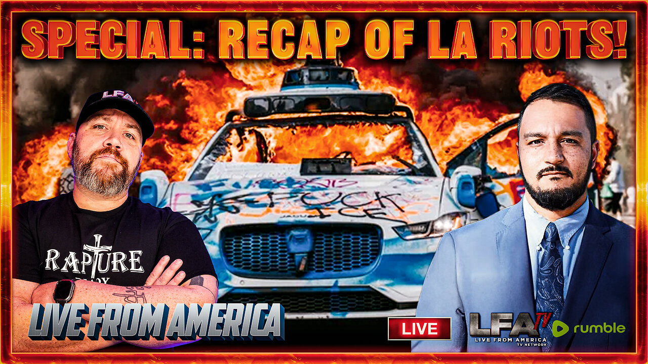 SPECIAL: RECAP OF LA RIOTS! | LIVE FROM AMERICA 6.23.25 11AM