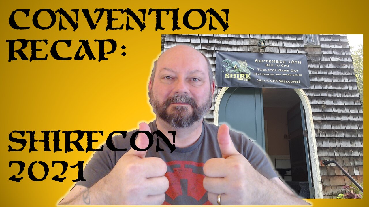 ShireCon 2021 Recap
