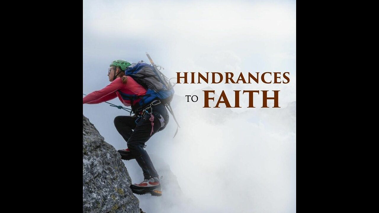 Hinderances to Faith