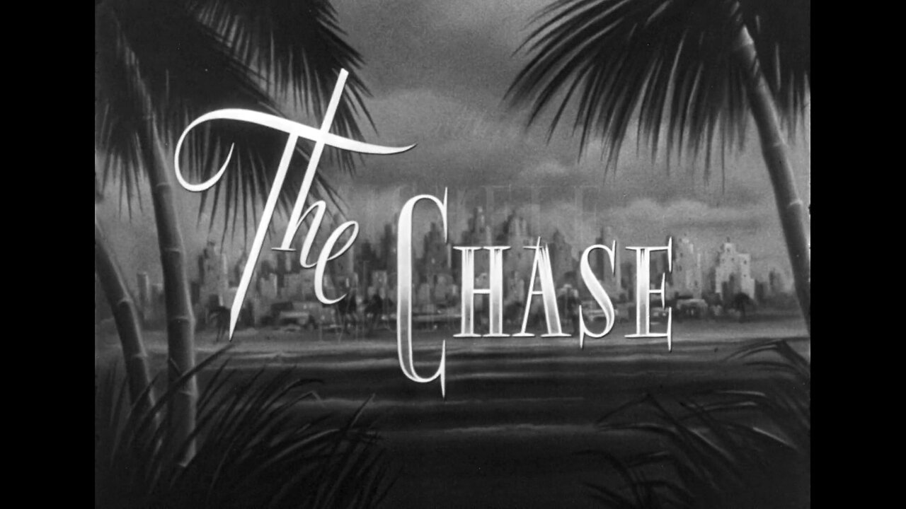 The Chase (1946) [Better Quality Re-Upload]