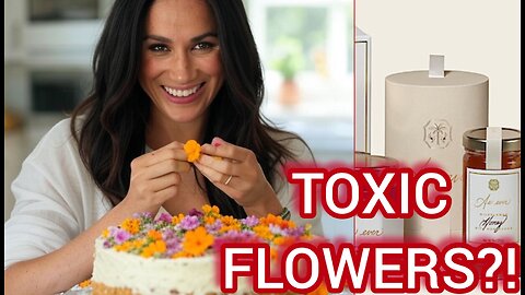 Is With Love Meghan Edible Flowers a LEGAL LIABILITY for Netflix?!