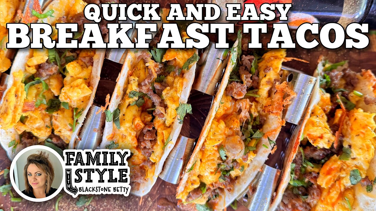 Betty's Breakfast Tacos on the Blackstone Griddle