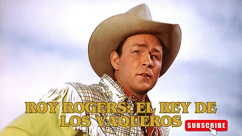 Roy Rogers: El Rey De los Vaqueros /Películas del Oeste
