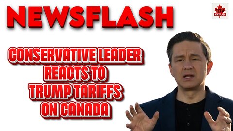 Conservative Leader Pierre Poilievre Reacts to Trump's 35% Tariffs!