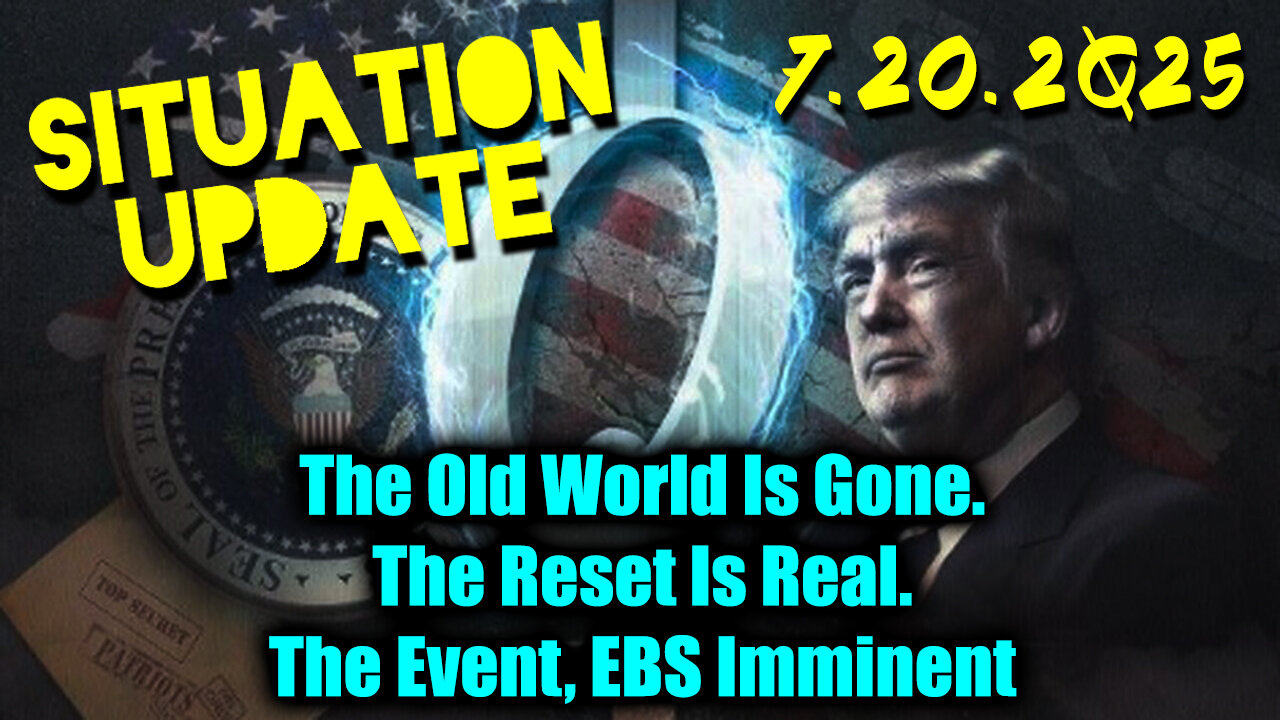SIU. EBS Imminent. 7-20-25-AT-1PM-CST-10a-EST #TRUTH
