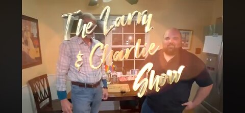 The Larry and Charlie Show