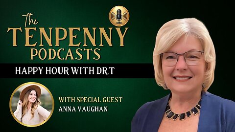 Happy Hour with Dr.T, with special guest Anna Vaughan
