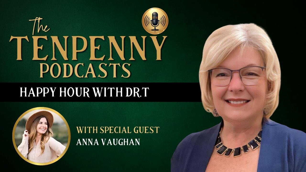 Happy Hour with Dr.T, with special guest Anna Vaughan