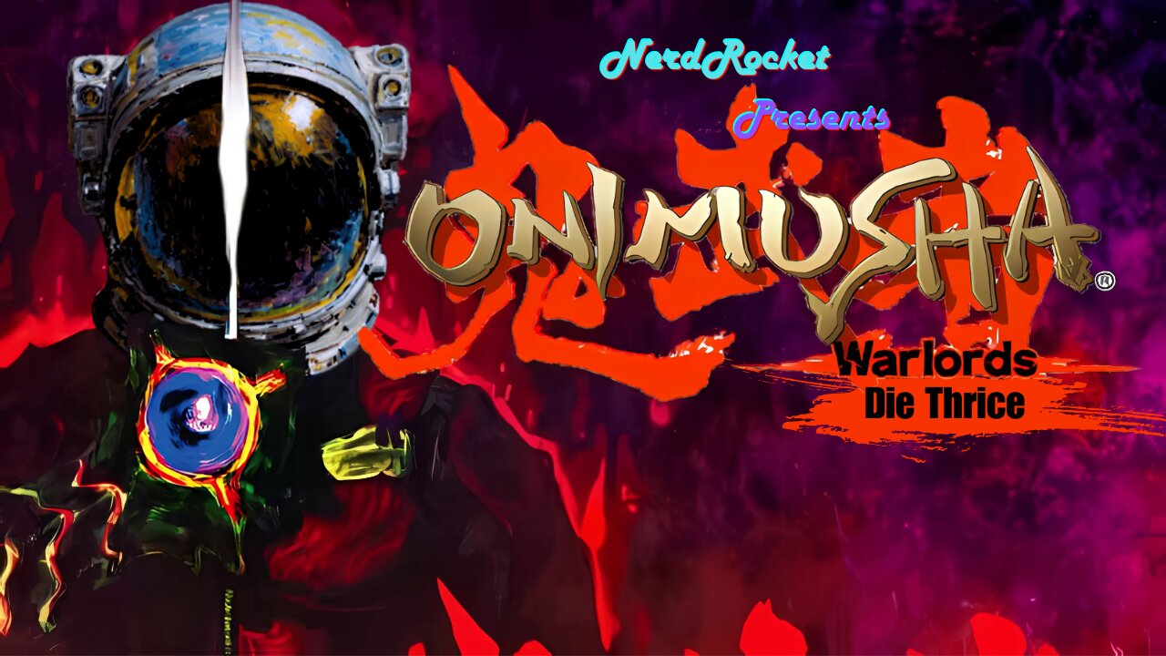 Onimusha: Warlords Die Thrice