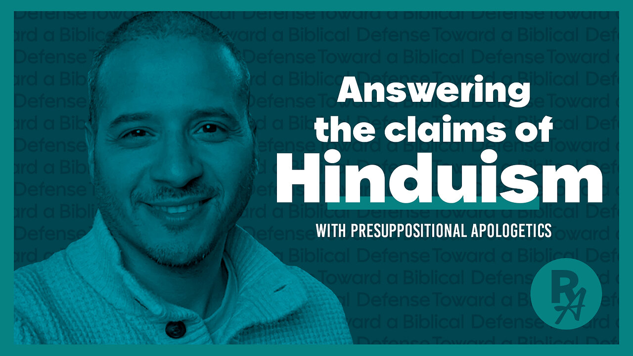 RA - Ep73 - Hinduism Presupped