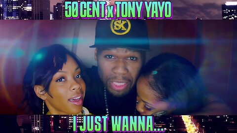 50 Cent x Tony Yayo - I Just Wanna [DjCalo] [Extended]