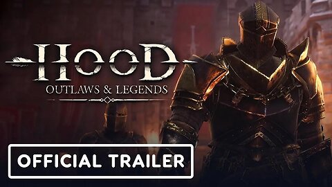 Hood - Outlaws & Legends - Official State Heist PvE Mode Launch Trailer