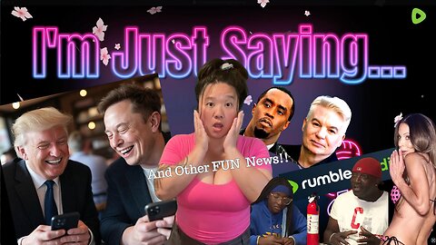 I'm Just Saying... | 6/6 @ 7:15pm EST!