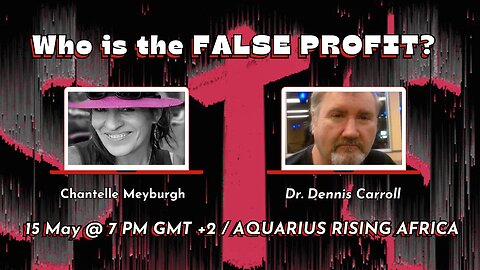 Who is the FALSE PROFIT? with Dr. Dennis Carroll