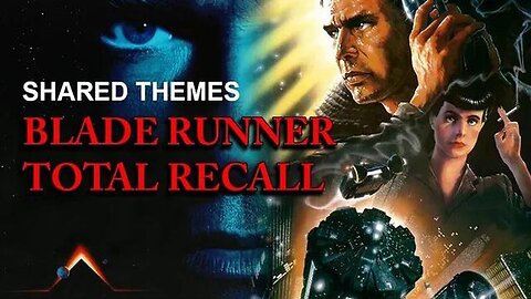 "Exploring Illusionary Lives & Invisible Chains in Blade Runner & Total Recall"