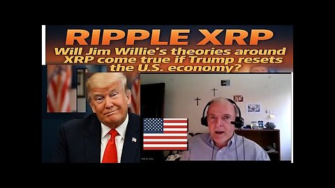 🚨 Will Trump's Economic Reset Prove Jim Willie's Bold XRP Prediction Right