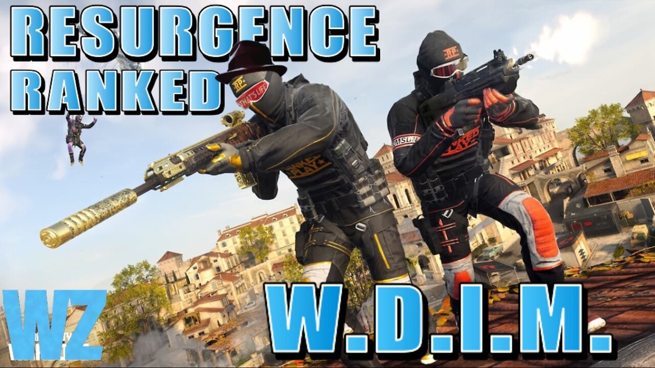 Resurgence Ranked | Warzone [W.D.I.M.]