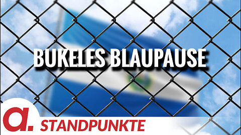 Bukeles Blaupause | Von Tom-Oliver Regenauer