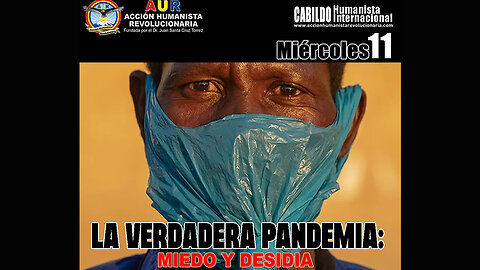 11-06-2025 LA VERDADERA PANDEMIA: MIEDO Y DESIDIA