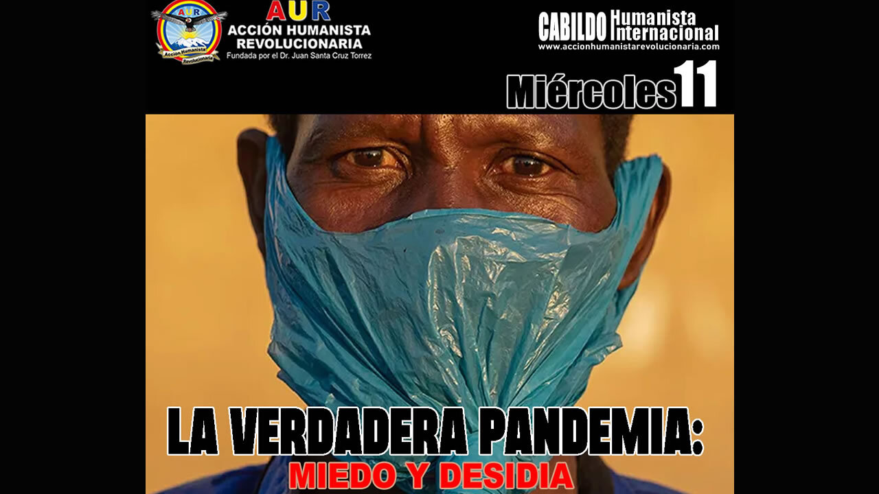 11-06-2025 LA VERDADERA PANDEMIA: MIEDO Y DESIDIA