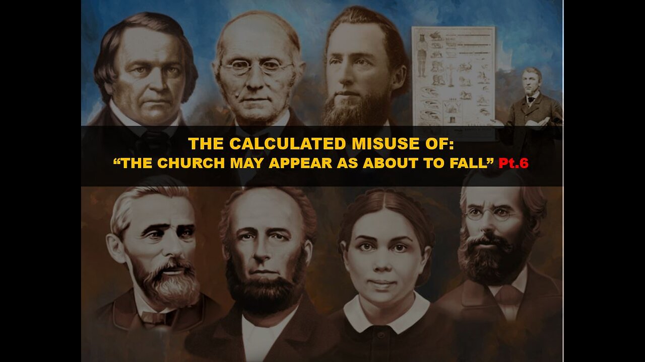 03-22-25 THE CALCULATED MIS-USE OF “THE CHURCH MAY APPEAR AS ABOUT TO FALL” Pt.6-AY By Benton C.