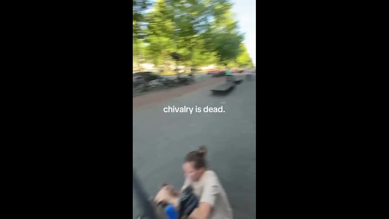 Chivalry is Dead