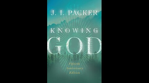 Knowing God by J.I. Packer | Christianity