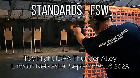 IDPA - Standards/FSW - September 16, 2025