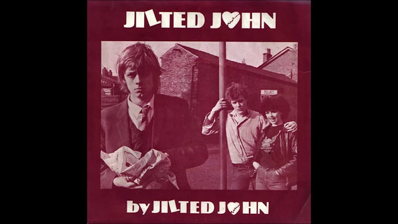 Jilted John - Jilted John (with lyrics) ("Gordon Is A Moron")